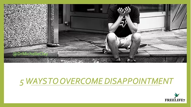 5 Ways to Overcome the Stress of Disappointment and Create a Fresh Start