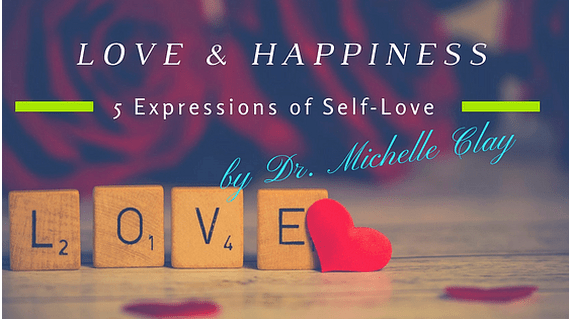 Love & Happiness: 5 Expressions of Self-Love